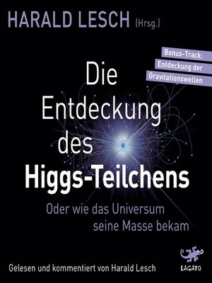 cover image of Die Entdeckung des Higgs-Teilchens.